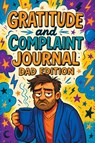 Gratitude and Complaint Journal - Childlike Mischievous - 9788368294606