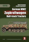 German WW2 Zugkraftwagen Hal-track Tractors - Robert Peczkowski - 9788368377040