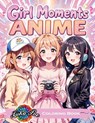 Girl Moments Coloring Book - Luka Poe - 9788368391091