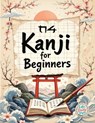 Kanji for Beginners - Life Daily Style - 9788368391237