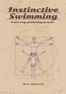 Instinctive Swimming - Limitless Mind Publishing ; Bart Stanecki - 9788397177949