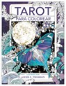 Tarot Para Colorear / Tarot Coloring - Alexis E. Thomson - 9788401029141
