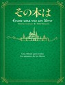 Érase Una Vez Un Libro / Once Upon a Time, There Was a Book - Shinsuke Yoshitake - 9788401031946
