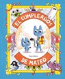 El Cumpleaños de Mateo - Pato Mena - 9788410074163