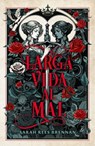 Larga Vida Al Mal - Sarah Rees Brennan - 9788410085268