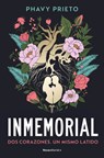 Inmemorial: DOS Corazones. Un Mismo Latido / Inmemorial: Two Hearts, One Heartbeat - Phavy Prieto - 9788410096240
