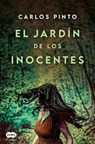 El Jardín de Los Inocentes / Garden of the Innocent - Carlos Pinto - 9788410257467