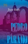 Pedro Paramo: Edicion conmemorativa 70 anos - Juan Rulfo - 9788410290105