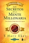 Secretos de la Mente Millonaria, Los (Edic. 20 Aniversario) - T. Harv Eker - 9788410335349