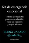 Kit de emergencia emocional - Elena Casado - 9788410641907