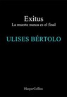 Exitus - Ulises Bértolo - 9788410643345