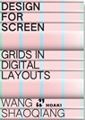 Design for Screens - Wang Shaoqiang - 9788410650619