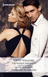 Um homem impossível - O regresso do estranho - Cathy Williams ; Kate Walker - 9788410746282