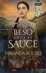 Un beso bajo el sauce - Miranda Bouzo - 9788411052214