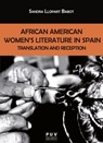 African American Women's Literature in Spain - Sandra Llopart Babot - 9788411181693