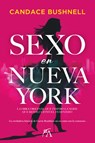 Sexo En Nueva York - Candace Bushnell - 9788411313612