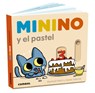 Minino Y El Pastel / Minino and the Cake: Volume 10 - Xavier Salomó - 9788411580755