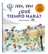 ¡Veo, Veo! ¿Qué Tiempo Hará? / I See, I See! What Will the Weather Be Like? - Cristina Losantos - 9788411581646