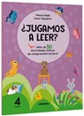 ¿Jugamos a Leer? 4 Años / Let's Play Reading? 4 Years Old: Volume 1 - Mónica Badia - 9788411582124