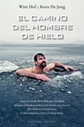 El Camino del Hombre de Hielo - Wim Hof - 9788411721639