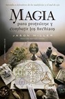 Magia Para Protegerse Y Combatir Los Hechizos - Jason Miller - 9788411722841