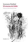 El retorno de Lilith - Joumana Haddad - 9788412070934