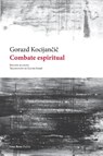Combate espiritual - Gorazd Kocijan¿i¿ - 9788412460964
