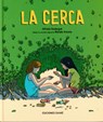 La Cerca - Alfredo Soderguit - 9788412592979