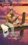 O melhor de mim - Tina Wainscott - 9788413076089