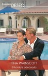El hombre adecuado - Tina Wainscott - 9788413078632