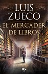 El mercader de libros - Luis Zueco - 9788413142609