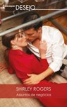 Assuntos de negócios - Shirley Rogers - 9788413285955