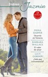Ocurrió en Venecia - El valor de amar - ¿Solo por conveniencia? - Fiona Harper ; Barbara Wallace ; Lucy Gordon - 9788413489445