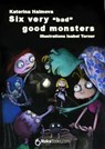 Six very bad good monster - Katerina Halmova - 9788415084198