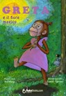 Greta e il fiore magico - Katerina Halmova - 9788415084303