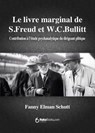 Le livre marginal de Freud et Bullitt - Fanny Elman Schutt - 9788415084785
