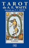 Tarot de A.E. Waite: Ilustrado Por P.C. Smith -  - 9788415292746
