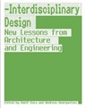 Interdisciplinary Design - Hanif Kara ; Andreas Georgoulias - 9788415391081