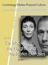 The Wall, the Weights and Pre-Pilates Exercises - Javier Pérez Pont ; Esperanza Aparicio Romero - 9788415409953