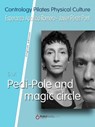 Pedi-Pole and Magic Circle - Javier Pérez Pont ; Esperanza Aparicio Romero - 9788415409960