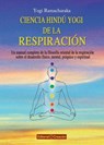Ciencia hindú yogi de la respiración - Yogi Ramacharaka - 9788415676409