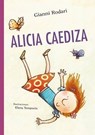 Alixia Caediza - RODARI,  Gianni - 9788416117550