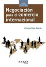 Negociación para el comercio internacional - Cristina Peña Andrés - 9788416171187