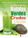 Dieta de Los Batidos Verdes Crudos, La - Carlos De Vilanova - 9788416233601