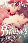 33 razones para volver a verte / 33 Reasons To See You Again - KELLEN,  Alice - 9788416327041