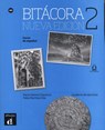 Bitácora 2 Nueva edición - Cuaderno de ejercicios A2 Cuaderno de ejercicios -  - 9788416347674