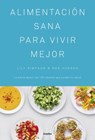 Alimentación sana para vivir mejor / The Detox Kitchen Bible - SIMPSON,  Lily ; Hobson, Rob - 9788416449439