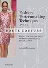 Fashion Patternmaking Techniques: Haute Couture, Vol. 1 - Antonio Donnanno - 9788416504664