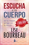 SPA-ESCUCHA A TU CUERPO - Lise Bourbeau - 9788416579082