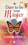 Dare to be your master - Suzanne Powell - 9788416579402